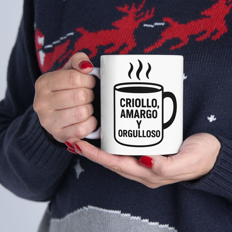 Taza "Criollo amargo y orgulloso" – 11oz & 15oz