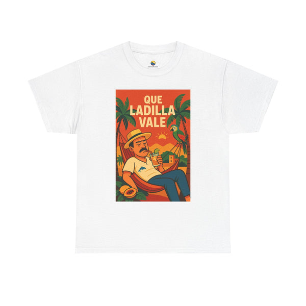 🧉 Camiseta Unisex “¡Qué Ladilla Vale!” 🦜🌞 - Venemoda