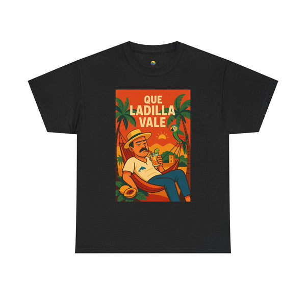 🧉 Camiseta Unisex “¡Qué Ladilla Vale!” 🦜🌞 - Venemoda
